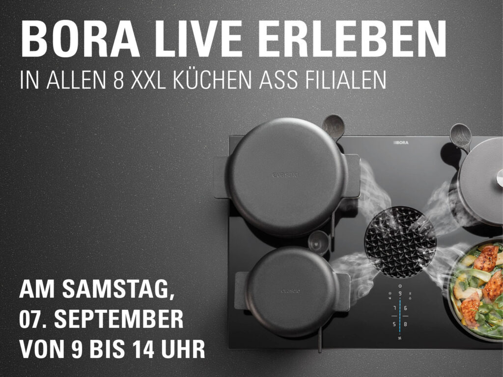 bora-kochevent-bora-kochfelder-und-dunstabzuege-live-erleben-bei-xxl-kuechen-ass